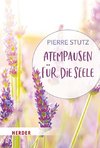 Atempausen für die Seele