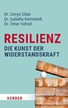 Resilienz - die Kunst der Widerstandskraft