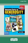 Awesome Stories of Generosity in Sports [Large Print 16 Pt Edition]