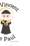 St. Vincent De Paul - Children's Christian Book - Lives of the Saints