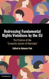 Redressing Fundamental Rights Violations by the EU