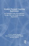 Solution Focused Coaching Supervision