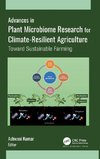 Advances in Plant Microbiome Research for Climate-Resilient Agriculture