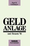 Geldanlage und Steuern '91