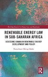 Renewable Energy Law in Sub-Saharan Africa