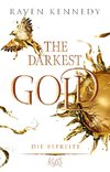 The Darkest Gold - Die Befreite