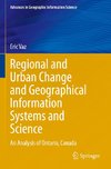 Regional and Urban Change and Geographical Information Systems and Science