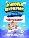 Avions en papier pour les enfants