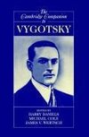 The Cambridge Companion to Vygotsky