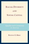 Racial Diversity and Social Capital