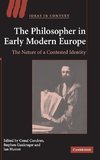 The Philosopher in Early Modern Europe