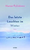 Das letzte Leuchten im Winter