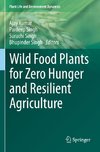 Wild Food Plants for Zero Hunger and Resilient Agriculture