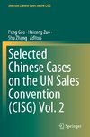 Selected Chinese Cases on the UN Sales Convention (CISG) Vol. 2