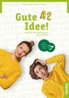 Gute Idee! A2. Arbeitsbuch plus interaktive Version