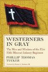 Tucker, P:  Westerners in Gray