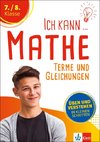 Ich kann Mathe - Terme und Gleichungen 7./8. Klasse