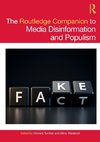 The Routledge Companion to Media Disinformation and Populism