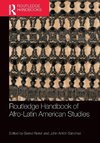 Routledge Handbook of Afro-Latin American Studies