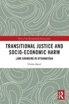 Transitional Justice and Socio-Economic Harm