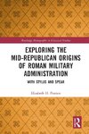 Exploring the Mid-Republican Origins of Roman Military Administration