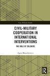 Civil-Military Cooperation in International Interventions