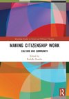 Making Citizenship Work