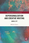 Depersonalization and Creative Writing