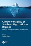 Climate Variability of Southern High Latitude Regions