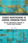 Gender Mainstreaming in Counter-Terrorism Policy