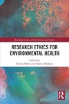 Research Ethics for Environmental Health