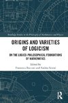 Origins and Varieties of Logicism