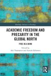 Academic Freedom and Precarity in the Global North