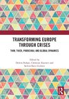 Transforming Europe Through Crises