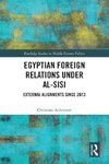 Egyptian Foreign Relations Under al-Sisi