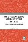 The Effects of Social Media Advertising in China