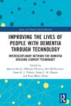 Improving the Lives of People with Dementia through Technology