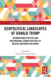 Geopolitical Landscapes of Donald Trump