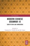 Modern Chinese Grammar III