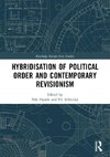 Hybridisation of Political Order and Contemporary Revisionism