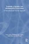 Towards a Socially Just Mathematics Curriculum