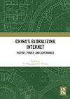 China's Globalizing Internet