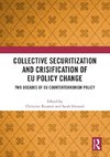 Collective Securitization and Crisification of EU Policy Change