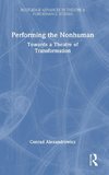 Performing the Nonhuman