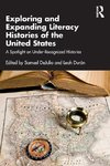 Exploring and Expanding Literacy Histories of the United States