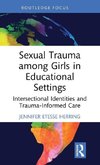 Sexual Trauma among Girls in Educational Settings