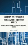 History of Economic Management in North Korea