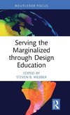 Serving the Marginalized through Design Education