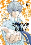 Revenge Bully  6