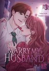 Marry My Husband 3